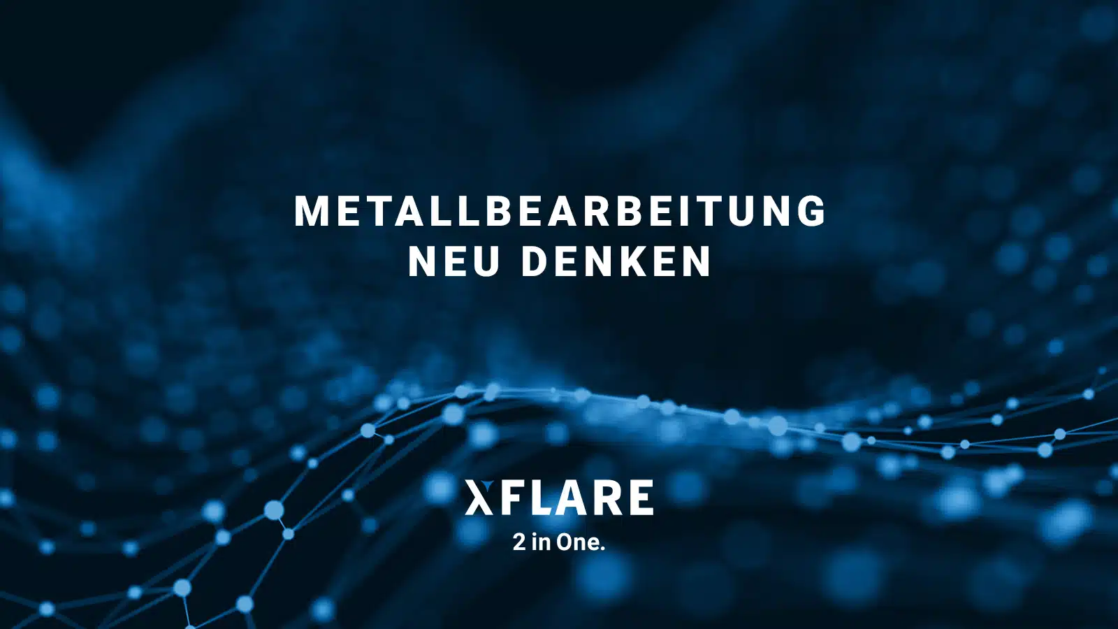26-11_DVS-Vortrag-OpenDay_WEB XFLARE Veranstaltung zur Automatisierung in der Metallbearbeitung gemeinsam mit dem DVS Landesverband Süd
